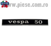 Sigla scris "Vespa 50" spate Vespa 50 R (69-83) 2T AC 50cc